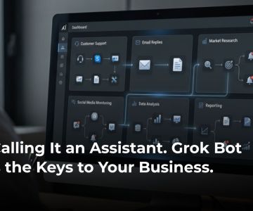 Stop Calling It an Assistant. Grok Bot Wants the Keys to Your Business. (1)